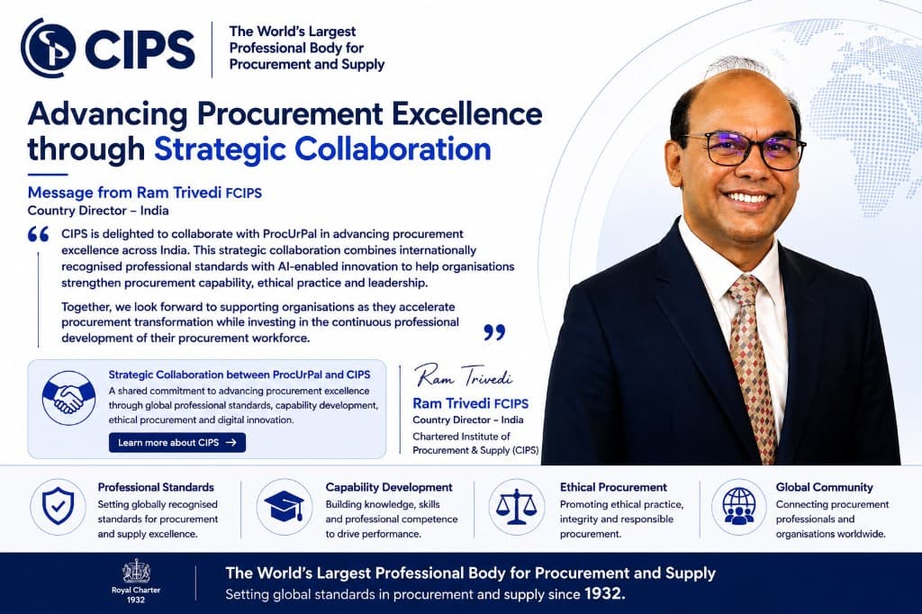 Message from Ram Trivedi FCIPS, Country Director – India: CIPS collaborates with ProcUrPal to advance procurement excellence across India